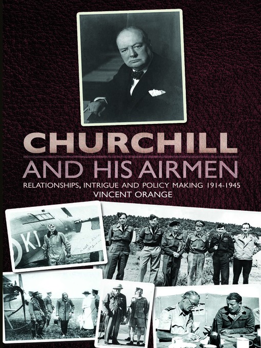 Title details for Churchill and His Airmen by Vincent Orange - Available
